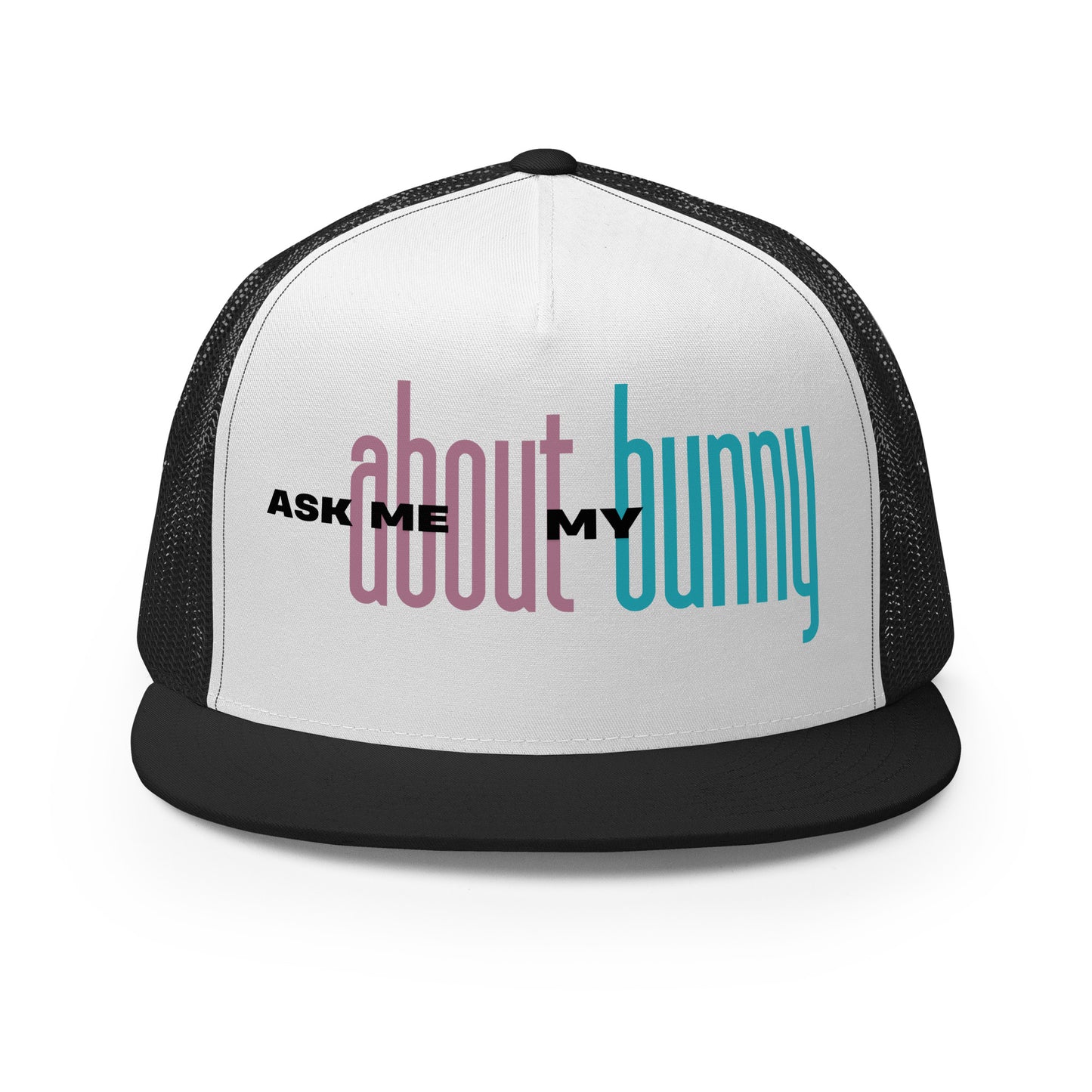 Ask Me About My Bunny Trucker Cap - Chester & Co.