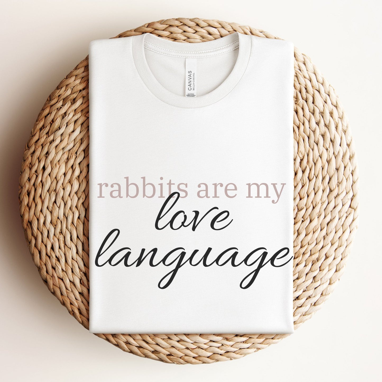Rabbits Are My Love Language Unisex T-Shirt - Chester & Co.
