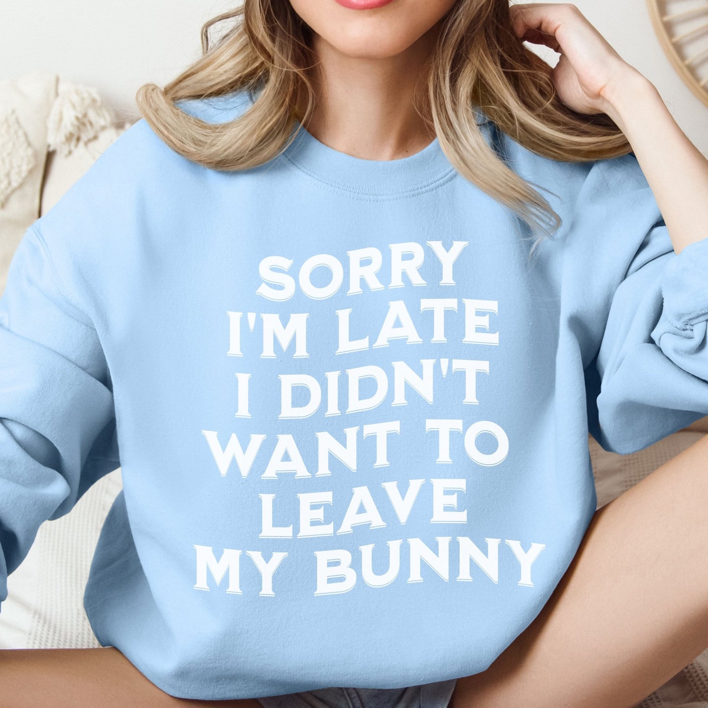 Sorry, I'm Late Unisex Sweatshirt - Chester & Co.