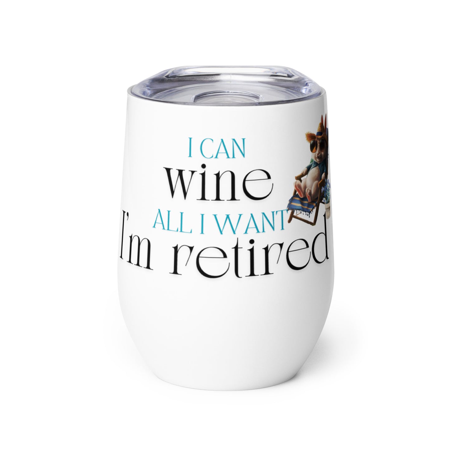 I'm Retired Wine Tumbler - Chester & Co.