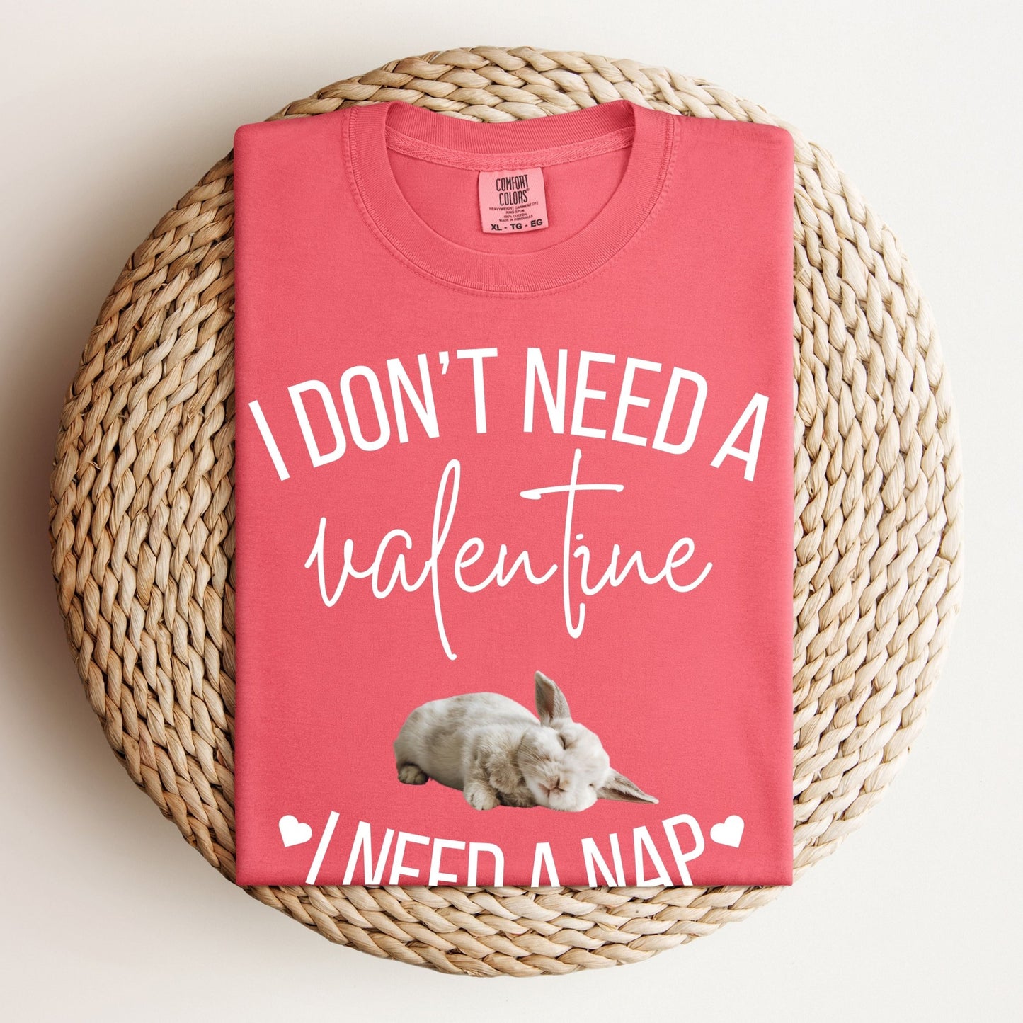 I Don't Need a Valentine Unisex Garment - dyed Heavyweight T-Shirt - Chester & Co.