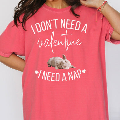 I Don't Need a Valentine Unisex Garment - dyed Heavyweight T-Shirt - Chester & Co.