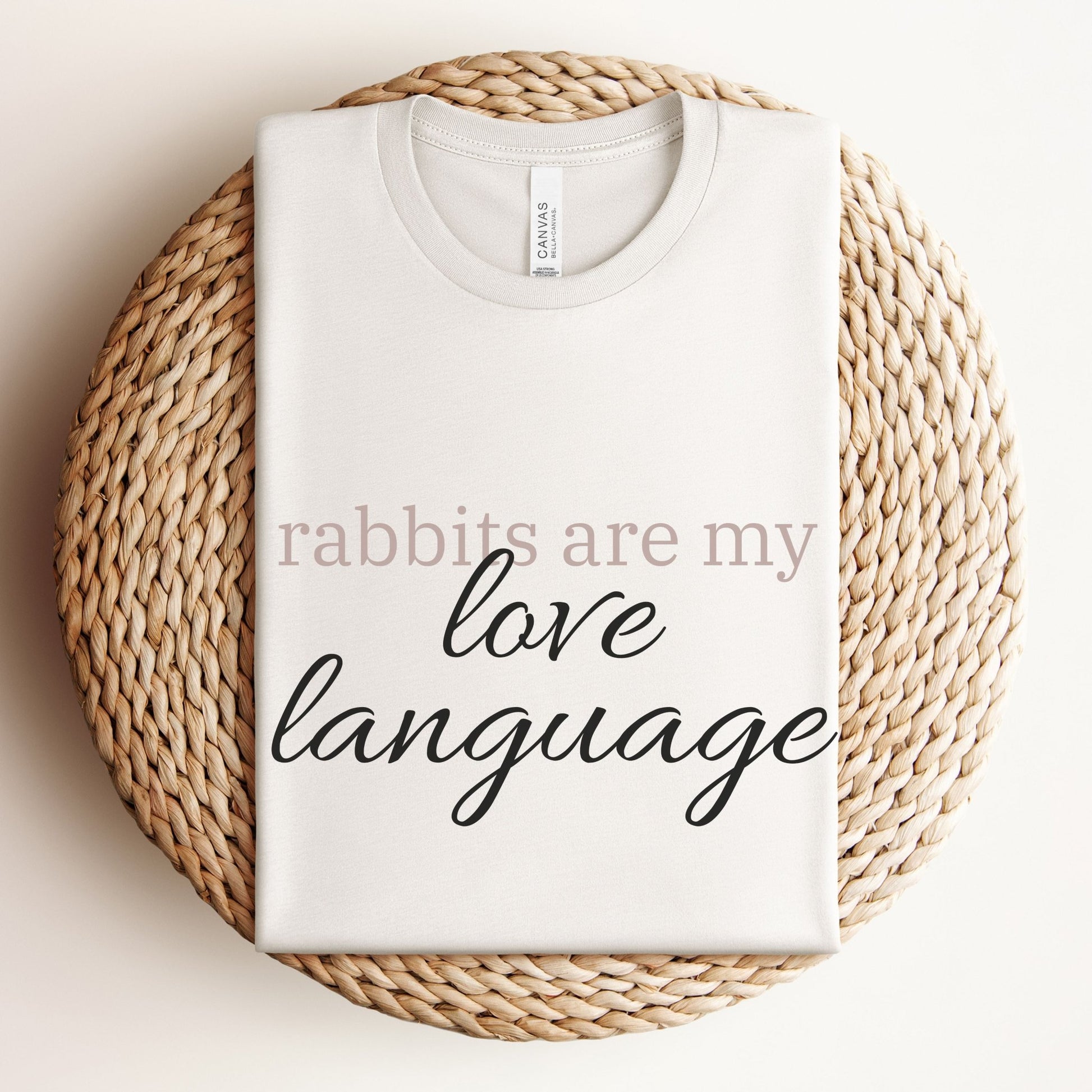 Rabbits Are My Love Language Unisex T-Shirt - Chester & Co.