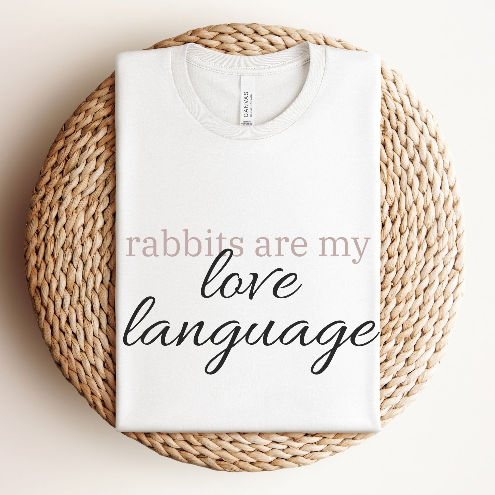 Rabbits Are My Love Language Unisex T-Shirt - Chester & Co.
