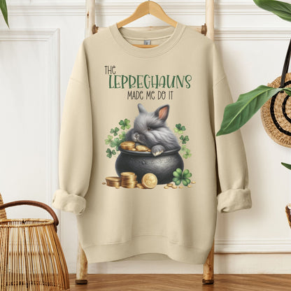 Leprechauns Made Me Unisex Sweatshirt - Chester & Co.