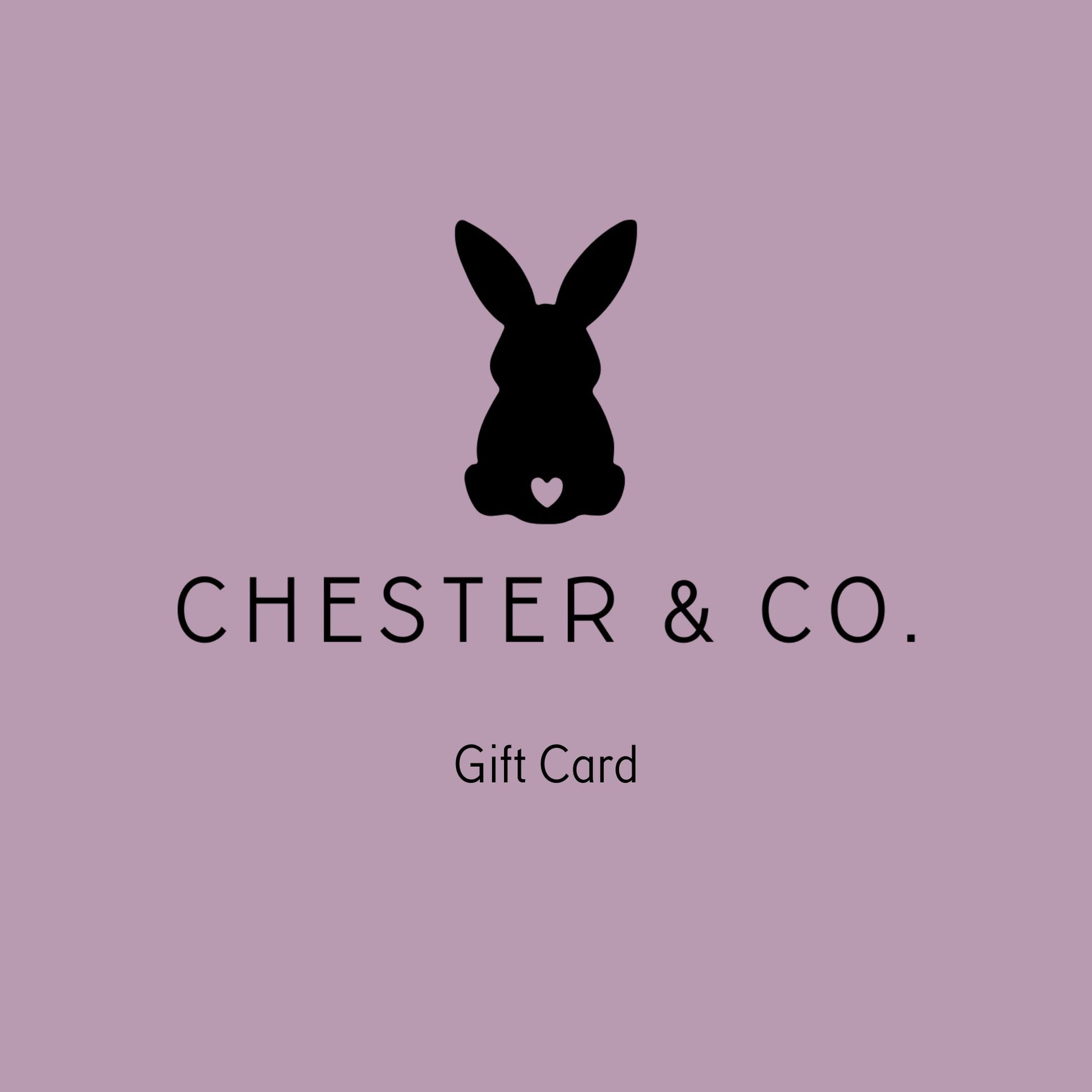 Chester & Co. Gift Card - Chester & Co.