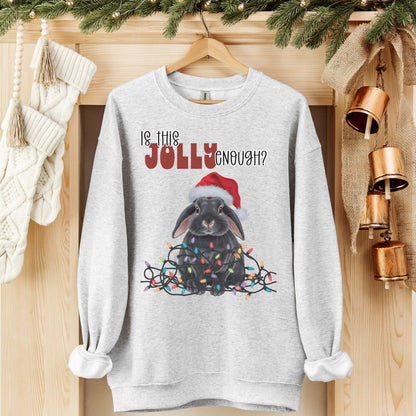 Is This Jolly Enough Unisex Sweatshirt - Chester & Co.