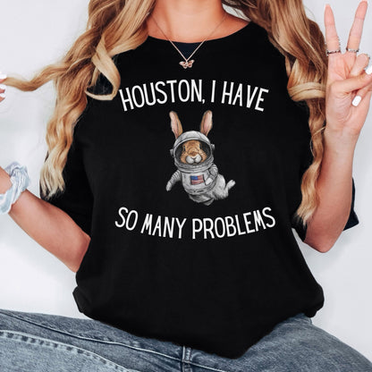 Houston, I Have So Many Problems Unisex Garment - dyed Heavyweight T-Shirt - Chester & Co.