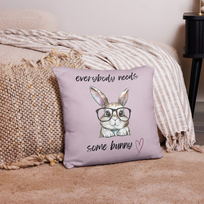 Everybody Needs Some Bunny Pillow - Chester & Co.