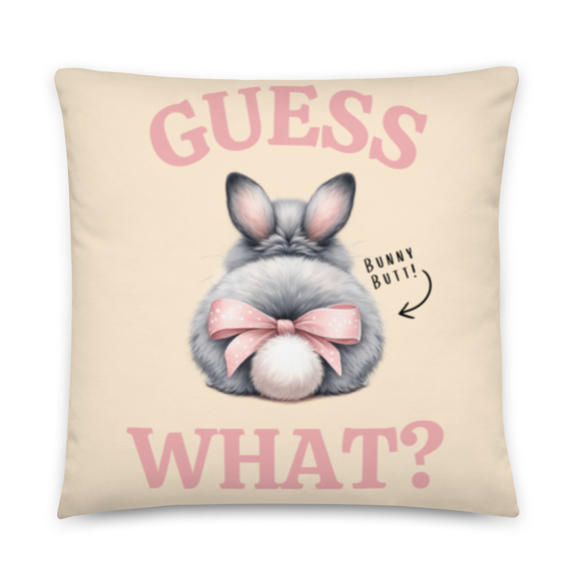 Guess What! Bunny Butt! Pillow - Chester & Co.