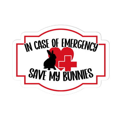In Case of Emergency, Save My Bunnies Vinyl Decal - Chester & Co.