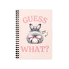 Guess What? Ruled Line Spiral Notebook