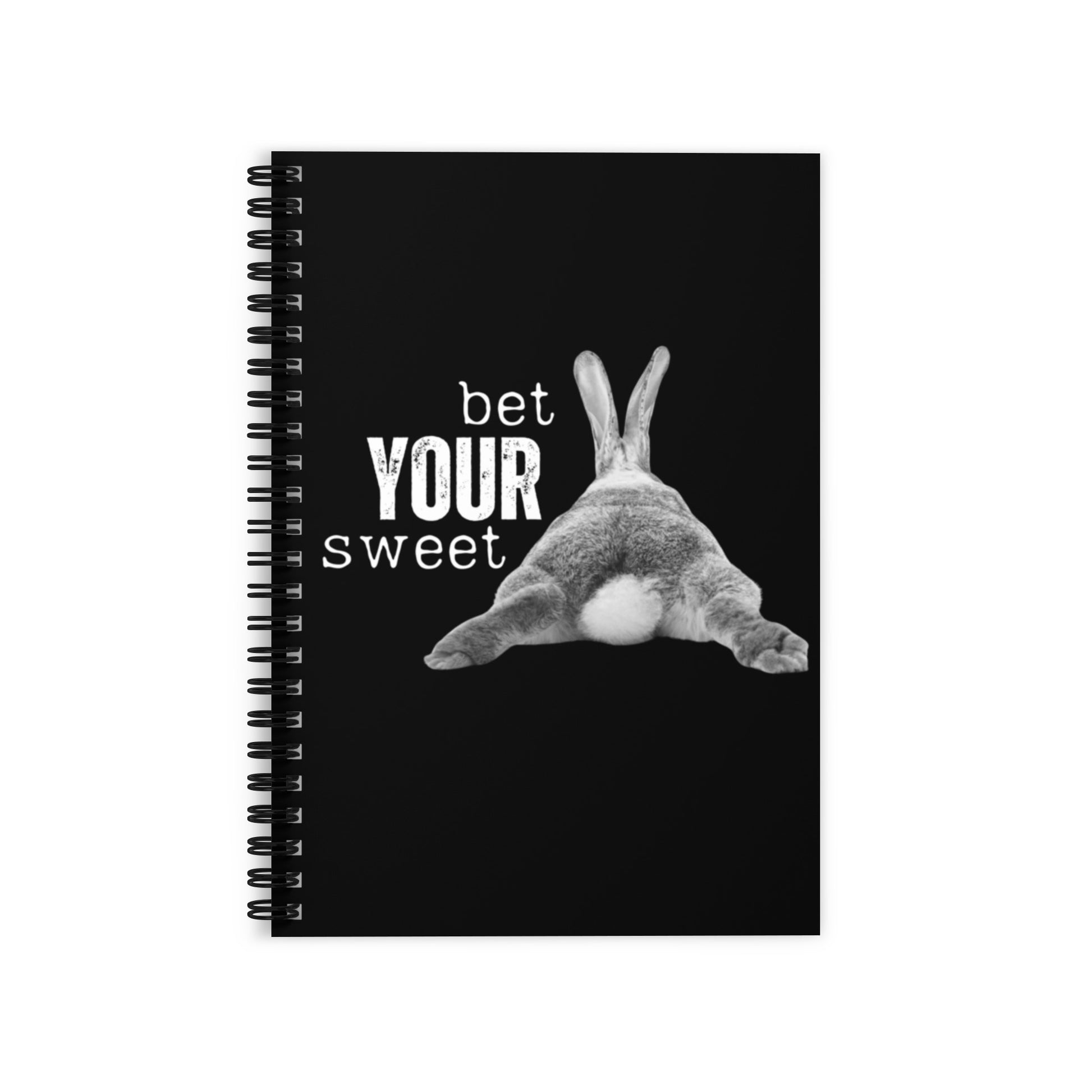 Bet Your Sweet . . Ruled Line Spiral Notebook - Chester & Co.