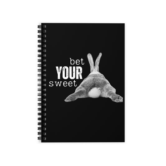Bet Your Sweet . . Ruled Line Spiral Notebook - Chester & Co.