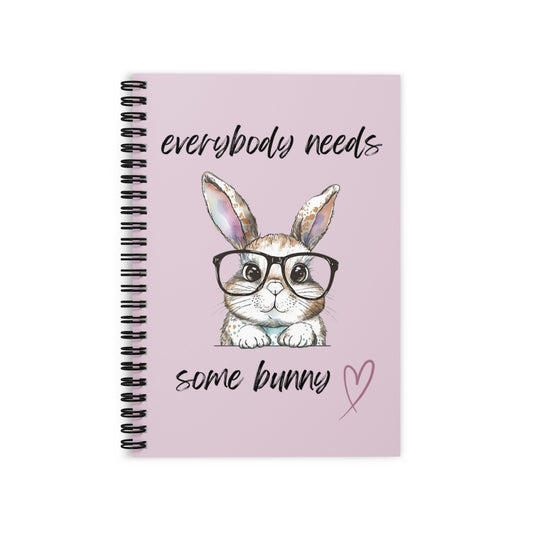 Everybody Needs Some Bunny Ruled Line Spiral Notebook - Chester & Co.