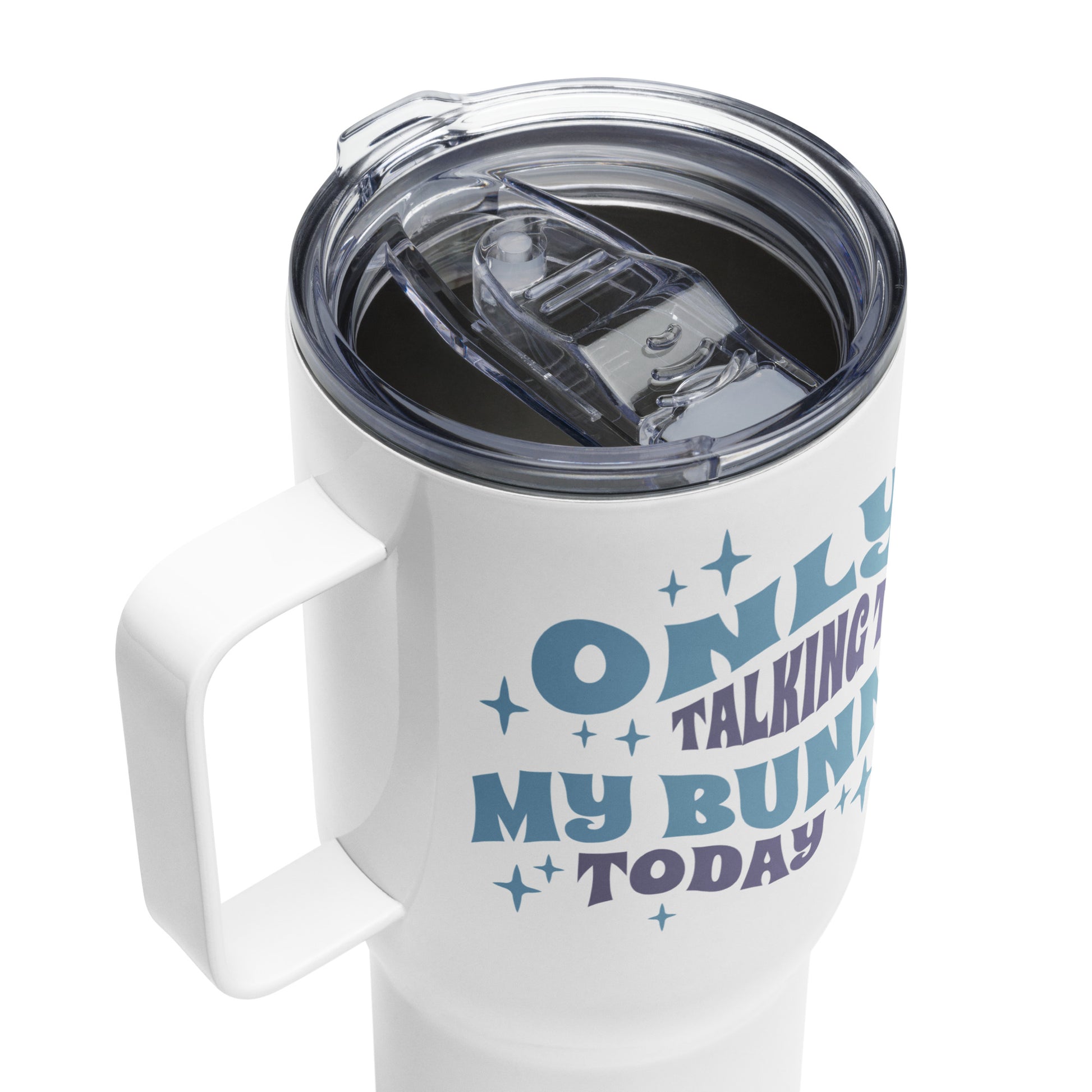 Only Talking To My Bunny Today Travel Mug With A Handle - Chester & Co.