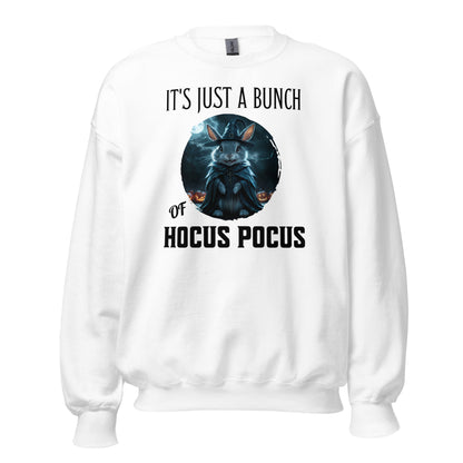 It's Just A Bunch of Hocus Pocus Unisex Sweatshirt - Chester & Co.