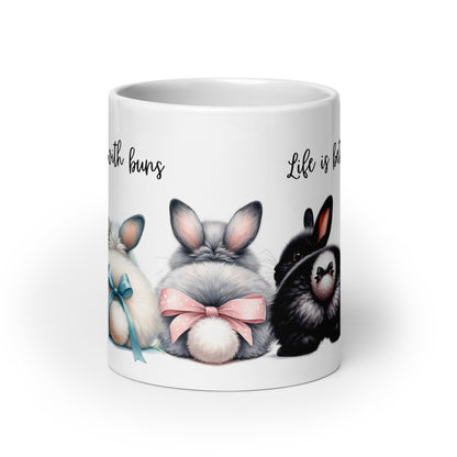 Life is Better With Buns Glossy Mug - Chester & Co.